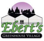 Ebert’s Greenhouse Village