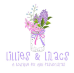 Lillies & Lilacs