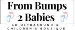 From Bumps 2 Babies, LLC From Bumps 2 Babies, LLC